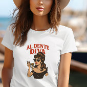 Al Dente Diva | Retro Italiaans Pop Star Shirt