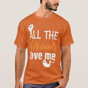 Al die ganzen houden van me... van de griezelaar. t-shirt
