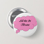 Al dit & brein ronde button 5,7 cm (Voorkant /achterkant)