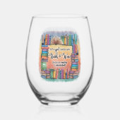 Al een meisje heeft boeken & wijn nodig wijnglas zonder voet (Achterkant)