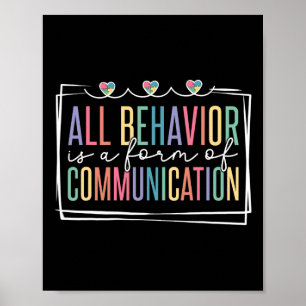 Al gedrag is een vorm van communicatie poster