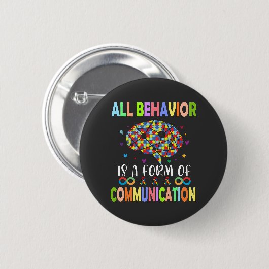 Al gedrag is een vorm van communicatie ronde button 5,7 cm (Voorkant /achterkant)