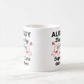 Al genomen door een geweldige Super Schattige (Cus Koffiemok (Center)