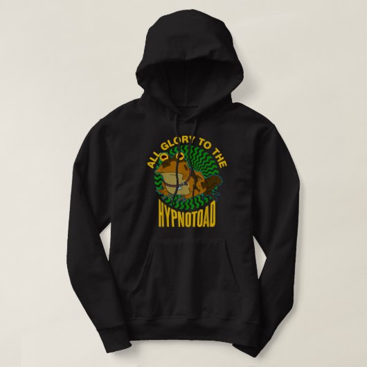 Al Glory naar de Hypnotoad Hoodie (Design voorkant)
