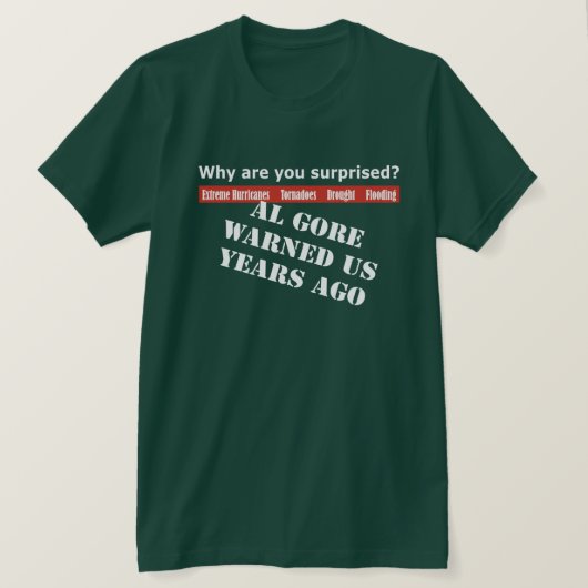 Al Gore waarschuwde ons T-shirt (Design voorkant)