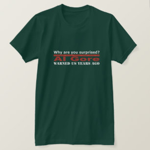 Al Gore waarschuwde ons T-shirt