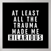 Al het trauma maakte me hilarisch poster (Voorkant)