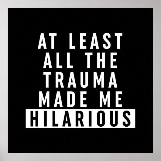 Al het trauma maakte me hilarisch poster (Voorkant)