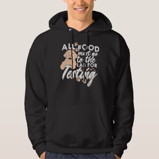 Al het voedsel moet naar het lab gaan om 160 te te hoodie (Voorkant)