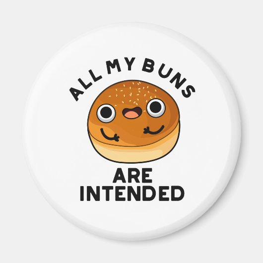 Al mijn broodjes zijn bedoeld grappig eten woordsp magneet (Voorkant)