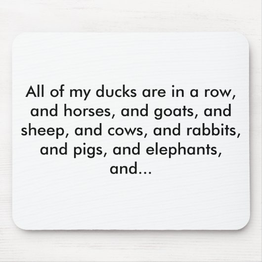 Al mijn eenden zitten in een rij, en paarden, en.. muismat (Voorkant)