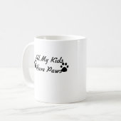 Al mijn Kinderen hebben poten Koffiemok (Voorkant links)