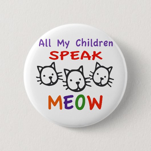 Al mijn kinderen zeggen: ronde button 5,7 cm (Voorkant)