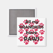 Al mijn kleinkinderen hebben poten magneet (Voorkant / Achterkant)