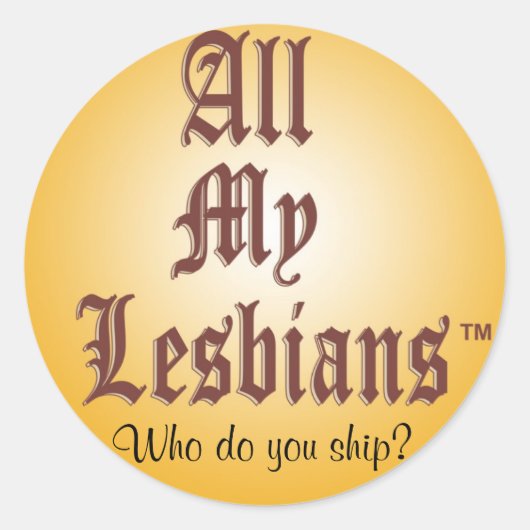 Al mijn lesbiennes schip sticker (Voorkant)