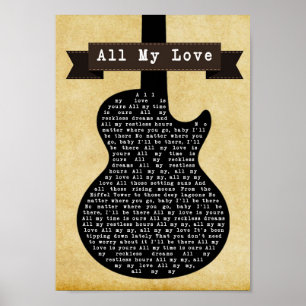 Al mijn Love Black Guitar Song Lyric Wall Art afdr Poster