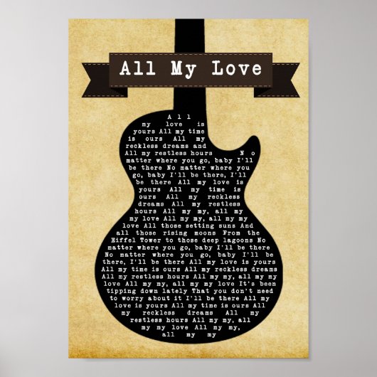 Al mijn Love Black Guitar Song Lyric Wall Art afdr Poster (Voorkant)
