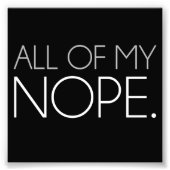 Al mijn NOPE Foto Afdruk (Voorkant)