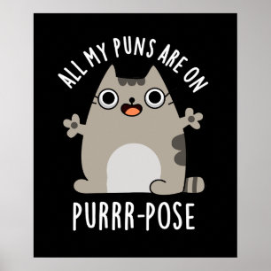 Al mijn puns zijn op Gesponnen-pose Funny Cat Pun Poster