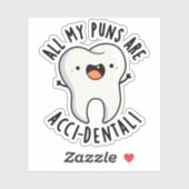 Al mijn puns zijn toevallige grappige tandwoordgra sticker (Vel)