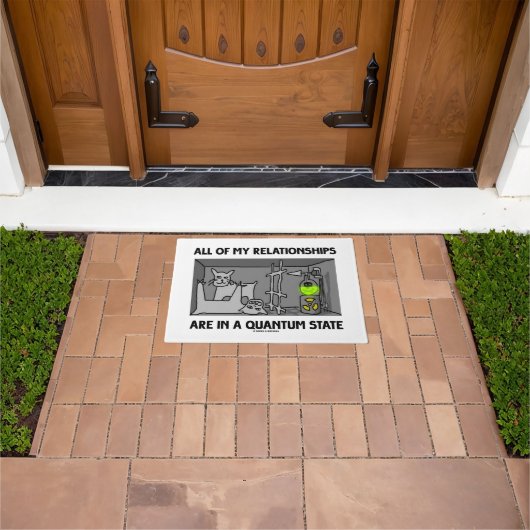 Al mijn Relaties bevinden zich in een kwantumstaat Deurmat (Buiten)