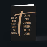 Al Mijn Rolmodellen Gingen Naar De Gevangenis - Je Kaart<br><div class="desc">Al Mijn Rolmodellen Gingen Naar De Gevangenis - Jezus ... (op Achterzijde)</div>