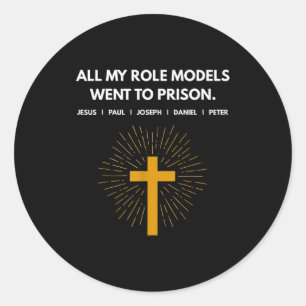 Al Mijn Rolmodellen Gingen Naar De Gevangenis Jezu Ronde Sticker