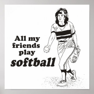 Al mijn vrienden spelen softball poster