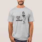 Al mijn vrienden spelen softball t-shirt (Voorkant)