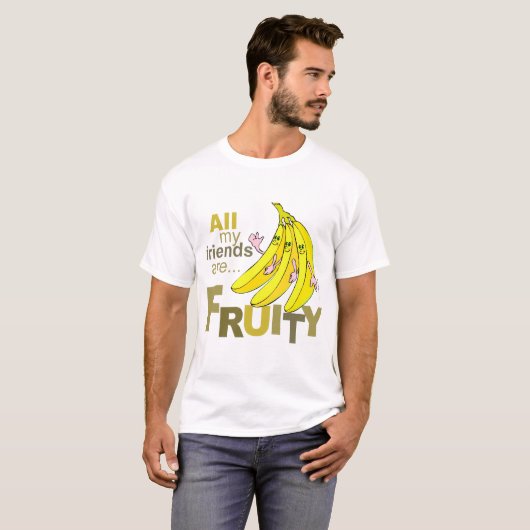 Al mijn vrienden zijn Fruity T-shirt (Voorkant volledig)