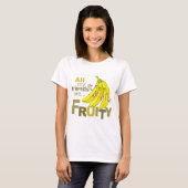 Al mijn vrienden zijn Fruity T-shirt (Voorkant volledig)