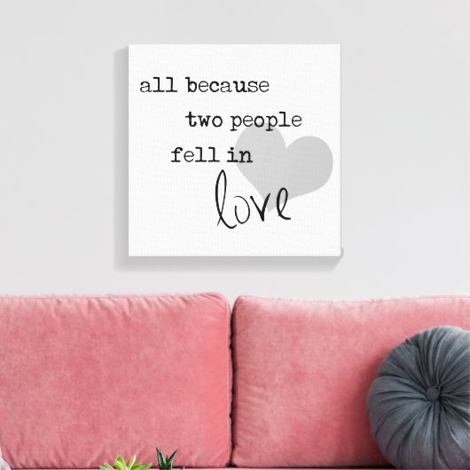 al omdat twee mensen verliefd werden op het modern canvas afdruk (Insitu (Woonkamer))