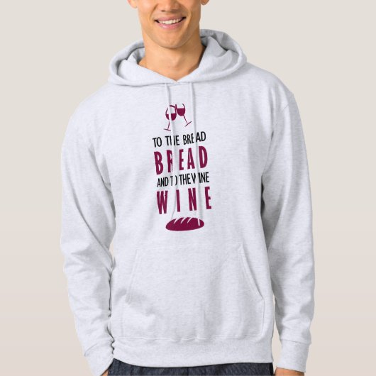 Al pan, pan, y al vino, vino hoodie (Voorkant)