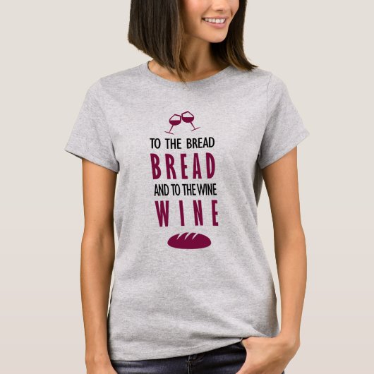 Al pan, pan, y al vino, vino t-shirt (Voorkant)