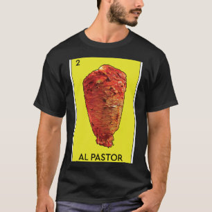 Al Pastor Loteria Mexicaans Spel Grappig Carne Asa T-shirt