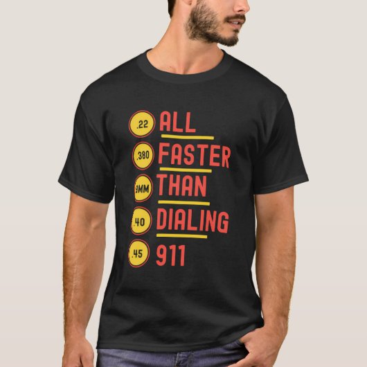 Al sneller dan het Draaien 911 Bullet Caliber Gage T-shirt (Voorkant)