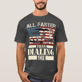 Al sneller dan het Draaien 911 de eigenaars van he T-shirt (Voorkant)