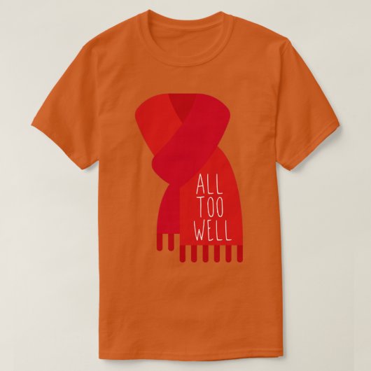 Al te goed rode sjaal t-shirt (Design voorkant)