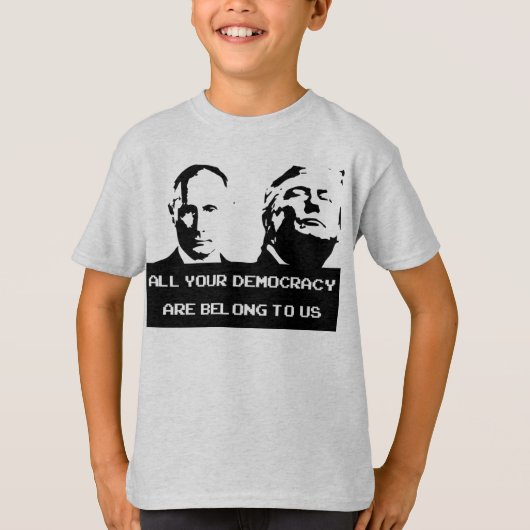 Al uw democratie is van ons shirt (Voorkant)