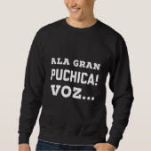 Ala Gran Puchica Vos     El Salvador Slang Spanish Trui (Voorkant)