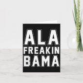 Alabama Ala Freakin 'Bama Grappig  Kaart (Voorkant)