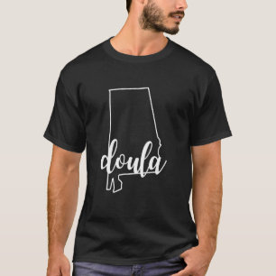 Alabama Doula Thuisbevalling Postpartum Verloskun T-shirt