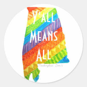 Alabama Equality "Y'all Means All" Ronde Sticker