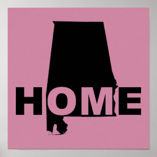 Alabama Home weg van State Poster Sign