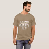 Alabama-leraren regeren t-shirt (Voorkant volledig)