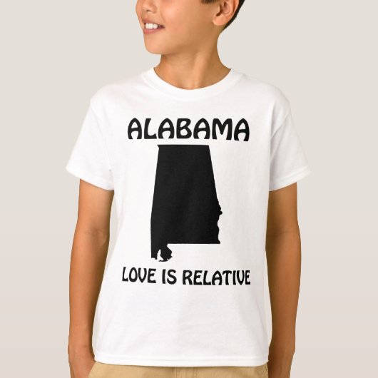 Alabama - Liefde is relatief T-shirt (Voorkant)