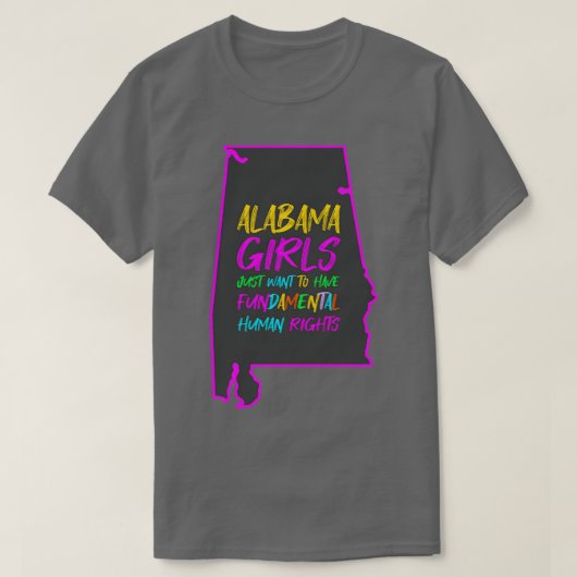 Alabama meisjes willen gewoon fundamentele menseli t-shirt (Design voorkant)