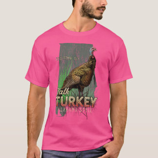 Alabama Turkije jaagt tijd om Turkije te praten T-shirt
