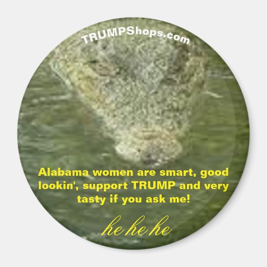 Alabama vrouwen steunen TRUMP leuke gator magnet (Voorkant)