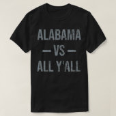 Alabama Vs All Y'All Weathered Southerner T-shirt (Design voorkant)